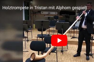 Alphorn in Richard Wagners -Tristan und Isolde- 